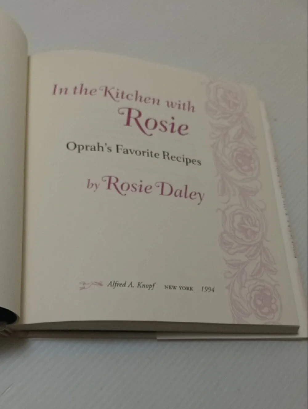 In the Kitchen with Rosie by Rosie Daley - Oprah's Favorite Recipes